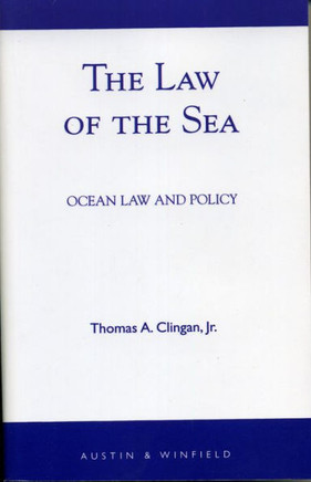 The Law of the Sea: Ocean Law and Policy