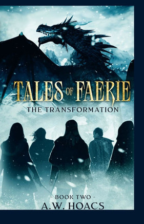 Tales of Faerie Book Two: The Transformation