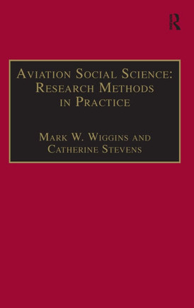 Aviation Social Science: Research Methods in Practice