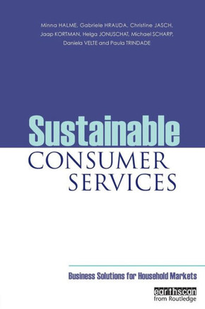 Sustainable Consumer Services: Business Solutions for Household Markets