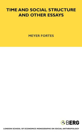 Time and Social Structure and Other Essays