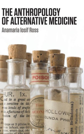 The Anthropology of Alternative Medicine