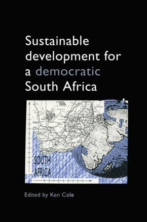 Sustainable Development for a Democratic South Africa