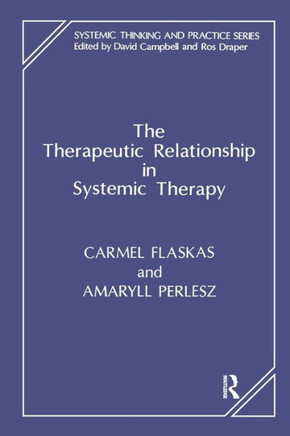 The Therapeutic Relationship in Systemic Therapy