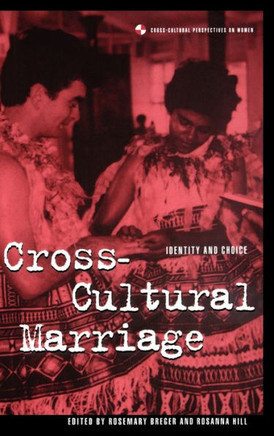 Cross-Cultural Marriage: Identity and Choice