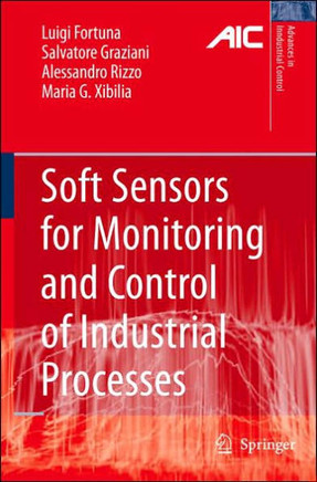 Soft Sensors for Monitoring and Control of Industrial Processes