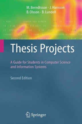 Thesis Projects: A Guide for Students in Computer Science and Information Systems
