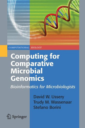 Computing for Comparative Microbial Genomics: Bioinformatics for Microbiologists