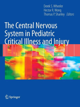 The Central Nervous System in Pediatric Critical Illness and Injury