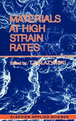 Materials at High Strain Rates