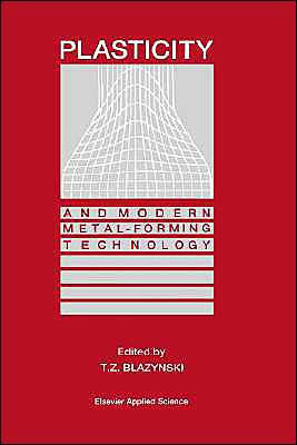 Plasticity and Modern Metal-Forming Technology