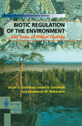 Biotic Regulation of the Environment: Key Issues of Global Change