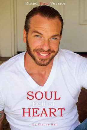 Soul Full Of Heart: Rated R Version