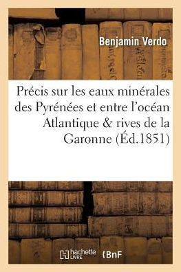 Pr??is Sur Les Eaux Min??ales Des Pyr????s Et Entre l'Oc??n Atlantique & Rives de la Garonne