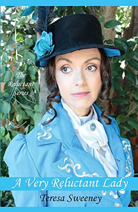 A Very Reluctant Lady - 9781940319063