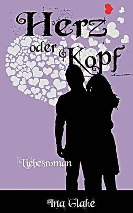 Herz Oder Kopf (German Edition)