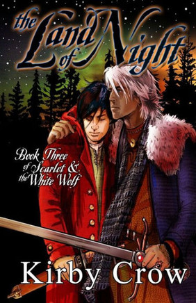 The Land Of Night: Book Three Of Scarlet And The White Wolf (Volume 3)