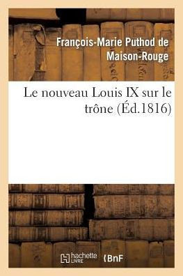 Le Nouveau Louis IX Sur Le Tr??e