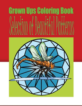 Grown Ups Coloring Book Selection Of Beautiful Patterns Mandalas