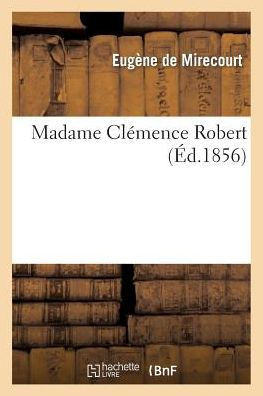 Madame Cl??ence Robert