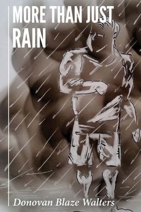 More Than Just Rain