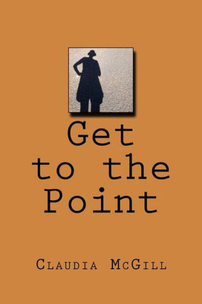 Get To The Point