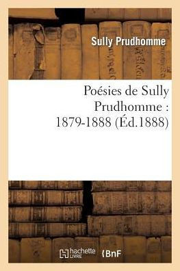 Po??ies de Sully Prudhomme: 1879-1888