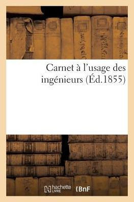 Carnet ??l'Usage Des Ing??ieurs