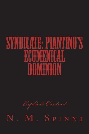 Syndicate:: PiantinoS Ecumenical Dominion (Syndicate Chronicles)