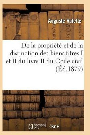 de la Propri????Et de la Distinction Des Biens