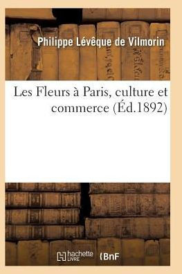 Les Fleurs ??Paris, Culture Et Commerce