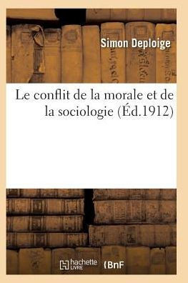 Le Conflit de la Morale Et de la Sociologie 2e ??