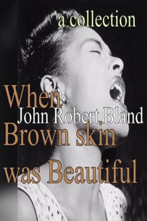 When Brown Skin Was Beautiful