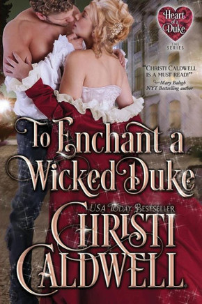 To Enchant A Wicked Duke
