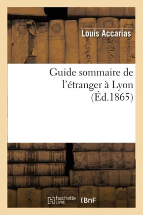 Guide Sommaire de l'??ranger ??Lyon
