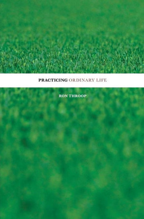 Practicing Ordinary Life