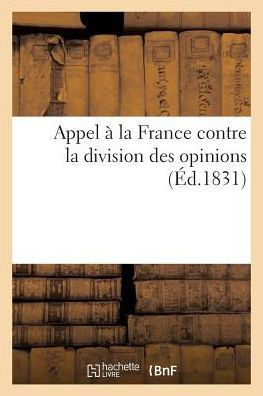 Appel ??La France Contre La Division Des Opinions