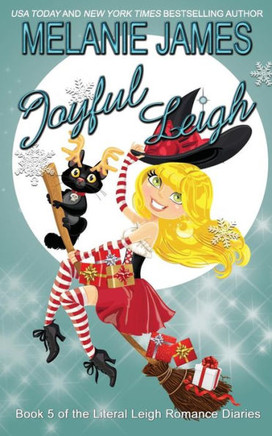 Joyful Leigh (Literal Leigh Romance Diaries)