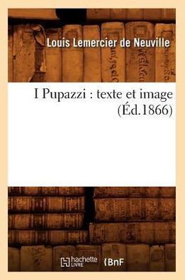 I Pupazzi: Texte Et Image (??.1866)