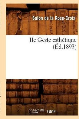 IIe Geste Esth??ique (??.1893)