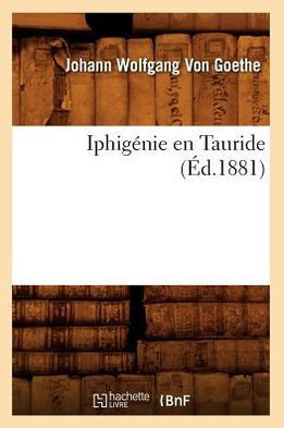 Iphig??ie En Tauride (??.1881)