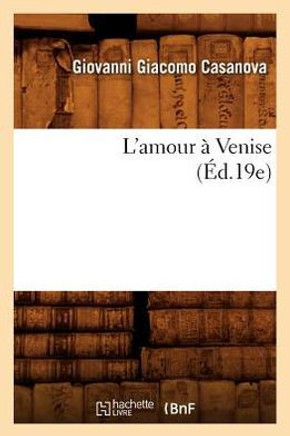 L'Amour ??Venise (??.19e)