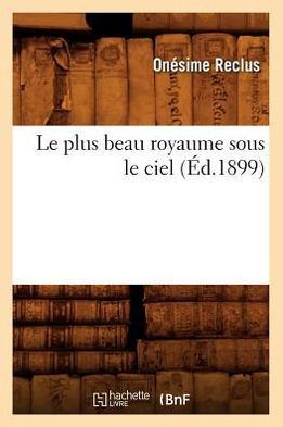 Le Plus Beau Royaume Sous Le Ciel (??.1899)