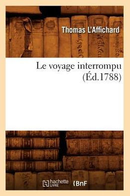 Le Voyage Interrompu (??.1788)