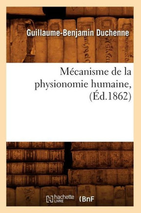 M??anisme de la Physionomie Humaine, (??.1862)