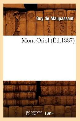 Mont-Oriol (??.1887)