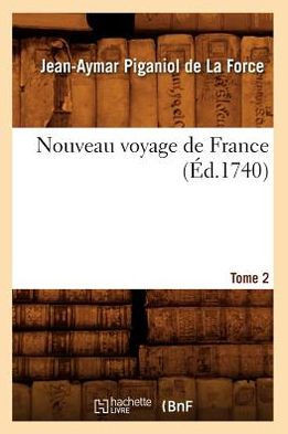 Nouveau Voyage de France. Tome 2 (??.1740)