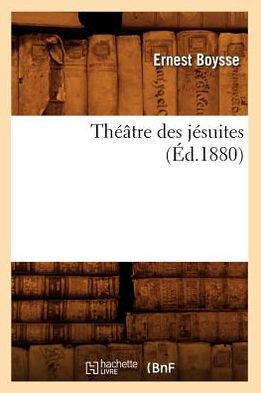 Th???tre Des J??uites (??.1880)