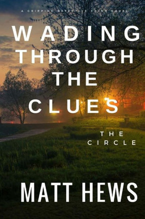 Wading Through The Clues: The Circle