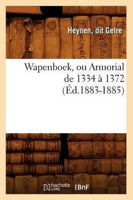 Wapenboek, Ou Armorial de 1334 ??1372 (??.1883-1885)